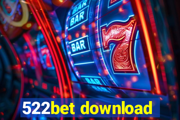 522bet download